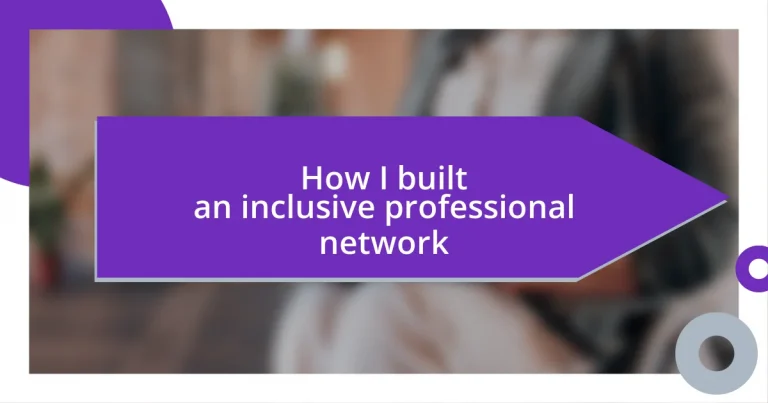 How I built an inclusive professional network