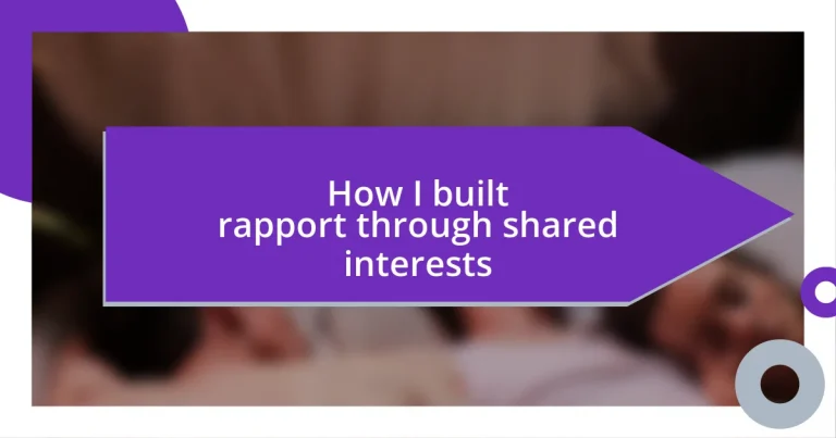 How I built rapport through shared interests