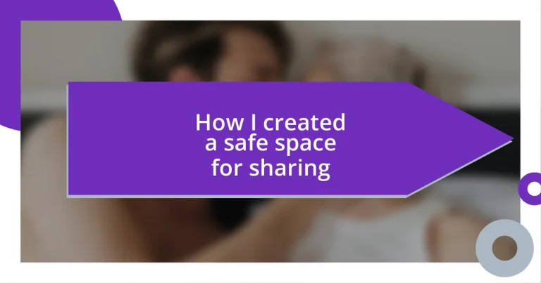 How I created a safe space for sharing