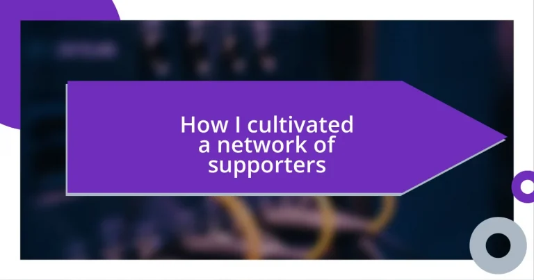 How I cultivated a network of supporters