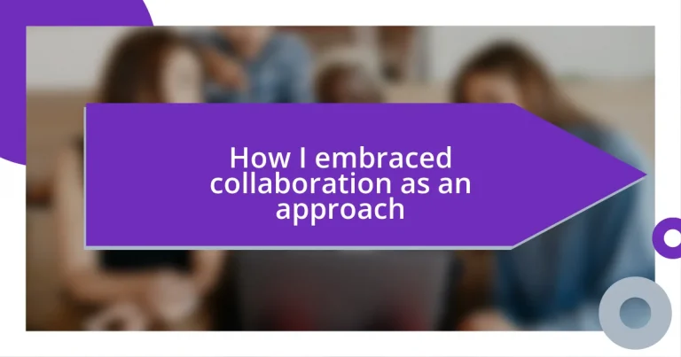 How I embraced collaboration as an approach