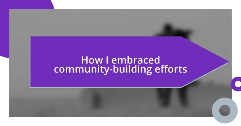 How I embraced community-building efforts