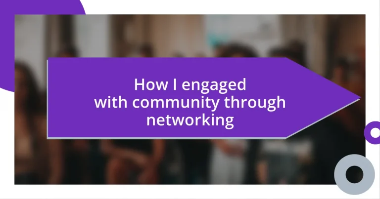 How I engaged with community through networking