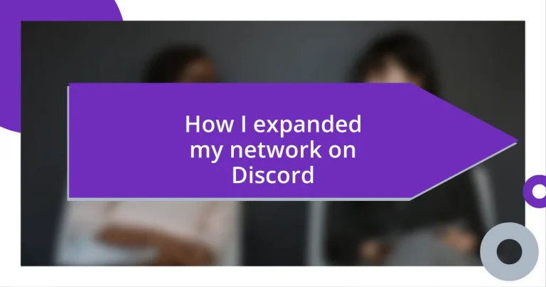 How I expanded my network on Discord