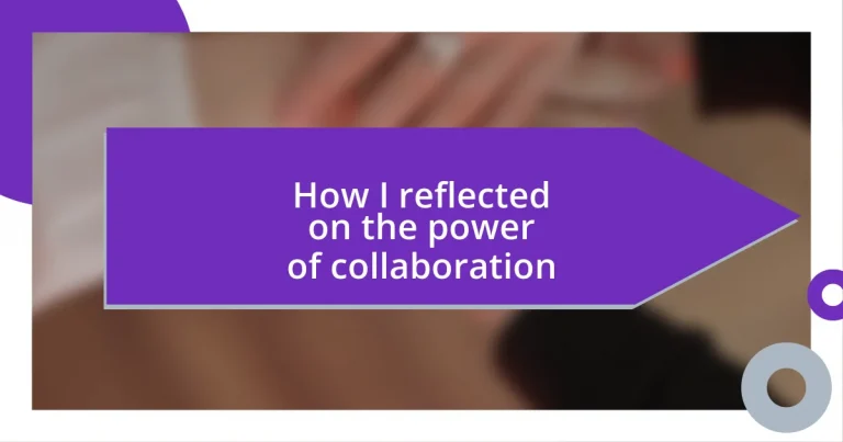 How I reflected on the power of collaboration