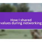 How I shared values during networking