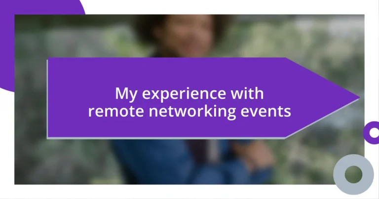 My experience with remote networking events