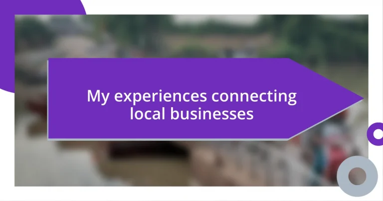 My experiences connecting local businesses