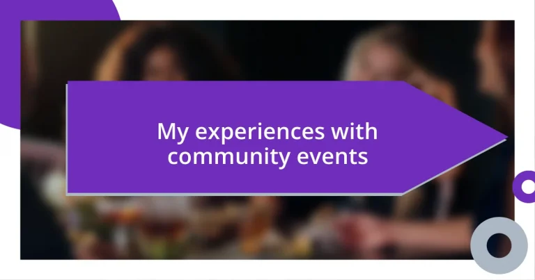 My experiences with community events