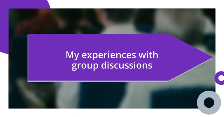 My experiences with group discussions