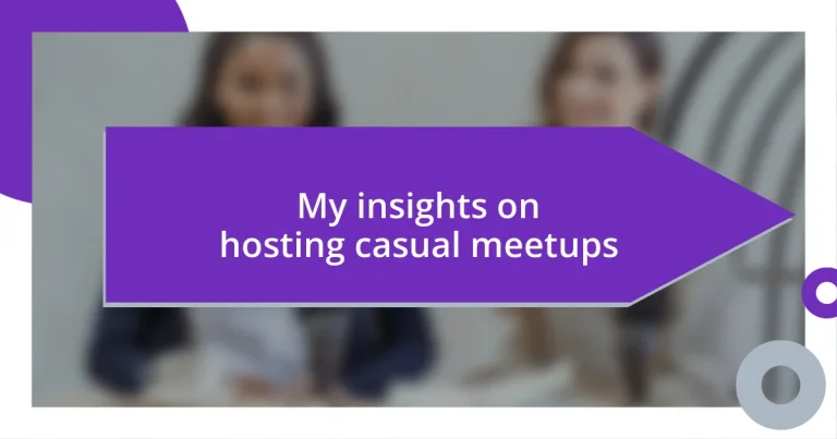 My insights on hosting casual meetups