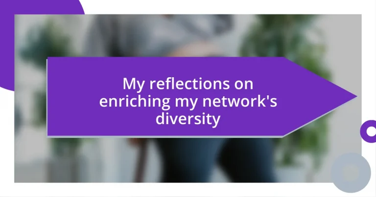 My reflections on enriching my network’s diversity
