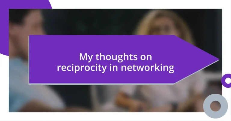 My thoughts on reciprocity in networking