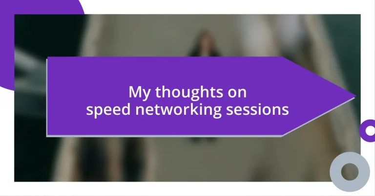 My thoughts on speed networking sessions
